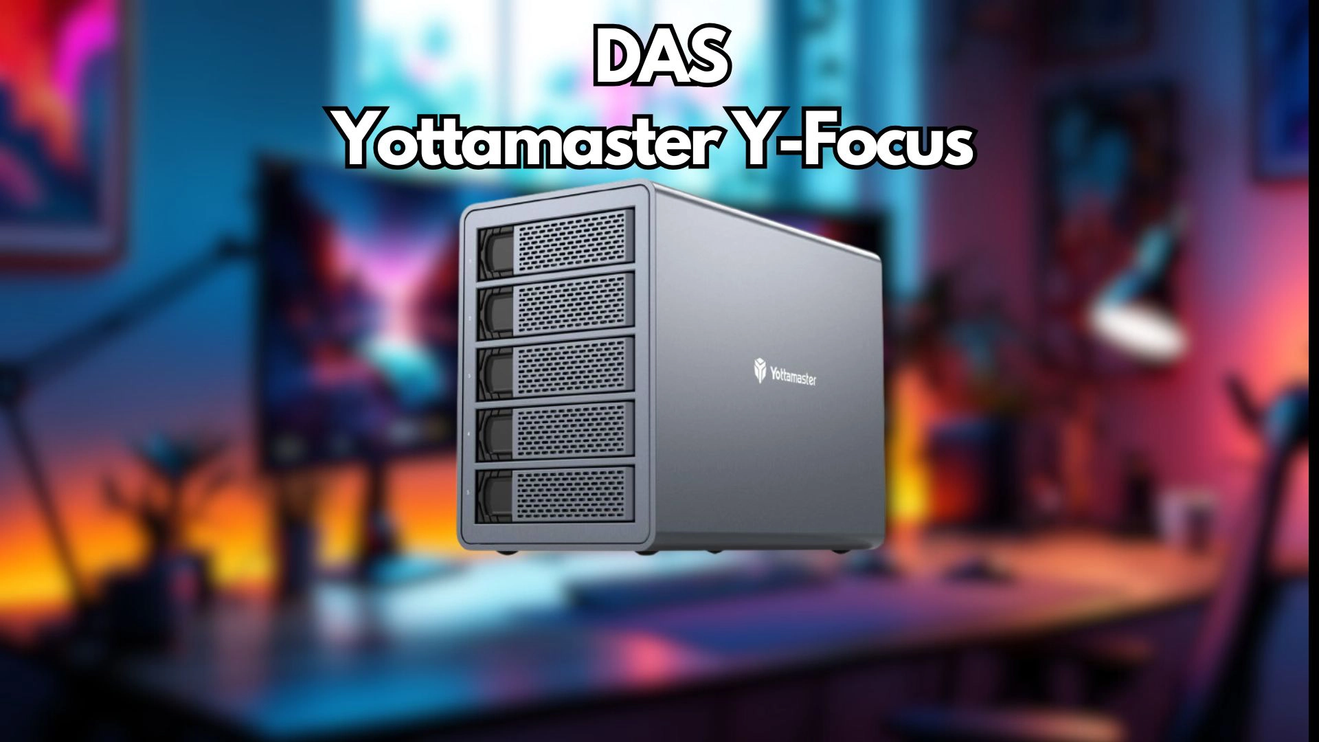 Découverte du Yottamaster Y-Focus : une solution DAS performante